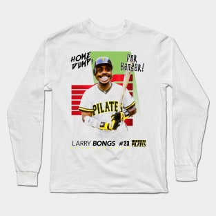 Touch Dump Baseball - Larry Bongs Long Sleeve T-Shirt